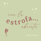 Podcast ~...con la Estrofa Abierta