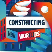 Podcast Constructing New Wor(l)ds [French]