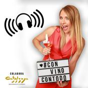 Podcast #ConVinoConTodo: el podcast sobre el mundo del vino de la DO Catalunya con WinesAndTheCity