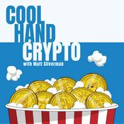 Podcast Cool Hand Crypto