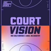 Podcast Court Vision with Angel McCoughtry and Ros Gold-Onwude