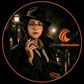 Podcast crime obsession | وسواس جنایت