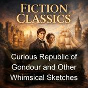 Podcast Curious Republic of Gondour and Other Whimsical Sketches