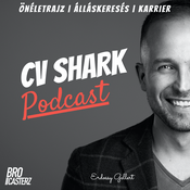 Podcast CV Shark Podcast: Önéletrajz | Álláskeresés | Karrier