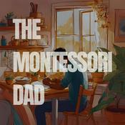 Podcast The Montessori Dad