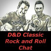 Podcast D and D Classic Rock and Roll Chat