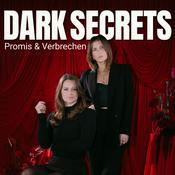 Podcast Dark Secrets - Promis & Verbrechen