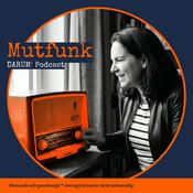 Podcast DARUM! Mutfunk