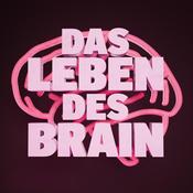 Podcast Das Leben des Brain