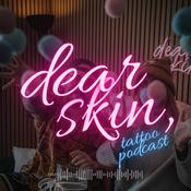 Podcast dear skin,