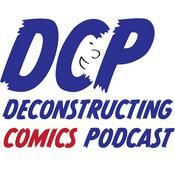 Podcast Deconstructing Comics