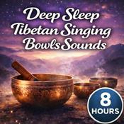 Podcast Deep Sleep Tibetan Singing Bowls Sounds