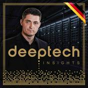 Podcast deeptech INSIGHTS – Deutsch