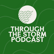 Podcast Through the Storm