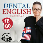 Podcast Dental English to go – Englisch für den Praxisalltag