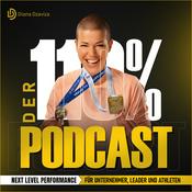 Podcast Der 110% Podcast - Next Level Performance für Unternehmer, Leader und Athleten