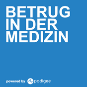 Podcast Der coliquio Podcast. Betrug in der Medizin