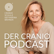 Podcast DER CRANIO PODCAST mit Katharina Bähner