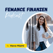 Podcast Femance Podcast mit Hava I Finanzen & Versicherungen