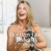 Podcast Der High Vibe Podcast
