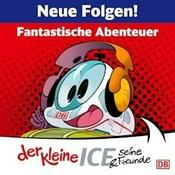 Podcast Der kleine ICE & seine fantastischen Abenteuer