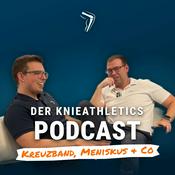 Podcast Der KNIEATHLETICS Podcast - Kreuzband, Meniskus & Co.