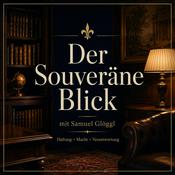 Podcast Der Souveräne Blick