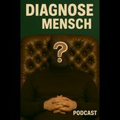 Podcast Diagnose Mensch