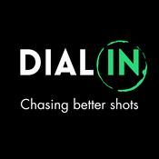 Podcast DIAL IN - chasing better shots