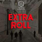 Podcast Dice Company: Extra Roll