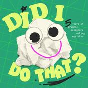 Podcast Did I Do That?