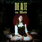 Podcast Die Alte im Wald