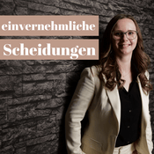 Podcast Einvernehmliche Scheidungen mit Rechtsanwältin Sonja Neitzel