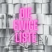 Podcast Die ewige Liste