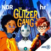 Podcast Die Glitzer-Gang! Coole Detektiv-Hörspiel-Reihe für Kinder ab 9 Jahren