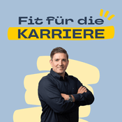 Podcast Fit für die Karriere - Wir beantworten alle Fragen rund um deine Bewerbung