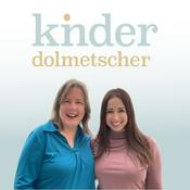 Podcast Die Kinderdolmetscher - dein Kind verstehen