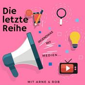 Podcast Die letzte Reihe: Irgendwas mit Medien...