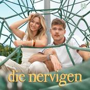 Podcast Die Nervigen