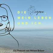 Podcast Die Organe, mein Leben und ich.