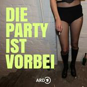 Podcast Die Party ist vorbei