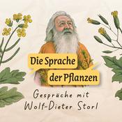 Podcast Die Sprache der Pflanzen – Gespräche mit Wolf-Dieter Storl