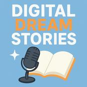 Podcast Digital Dream Stories