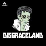 Podcast DISGRACELAND