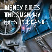 Podcast Disney rides through my eyes podcast