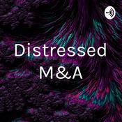 Podcast Distressed M&A