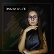 Podcast DJ Dasha IvLife