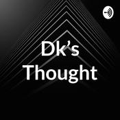 Podcast Dk's Thought