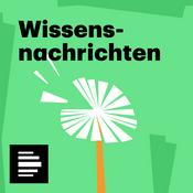 Podcast Wissensnachrichten - Deutschlandfunk Nova