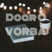 Podcast Doar o Vorba